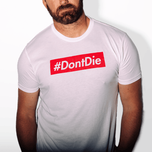 The Hashtag t-shirt, white with red #DontDie graphic, shown on a man
